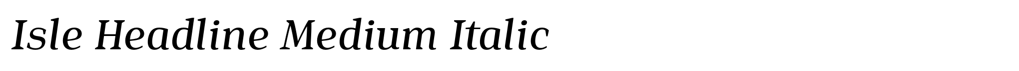 Isle Headline Medium Italic image